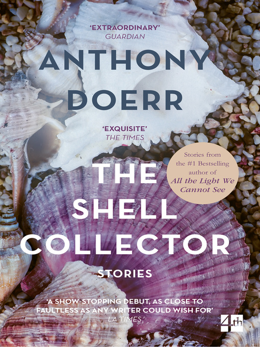 Title details for The Shell Collector by Anthony Doerr - Wait list